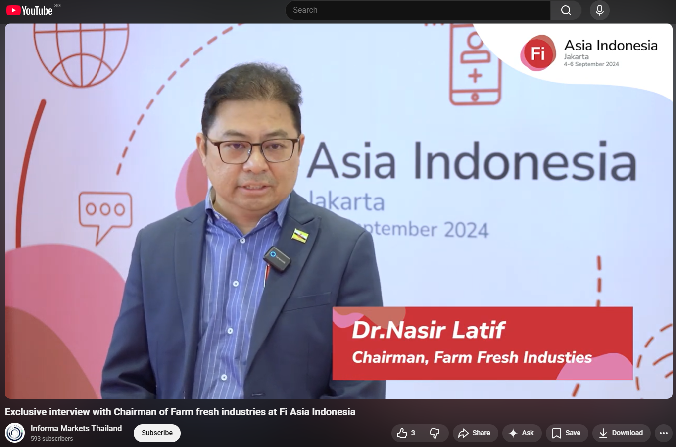 YouTube screenshot — Dr Nasir Latif introduced as Chairman, Farm Fresh Industies at Fi Asia Indonesia 2024 (Informa Markets)
